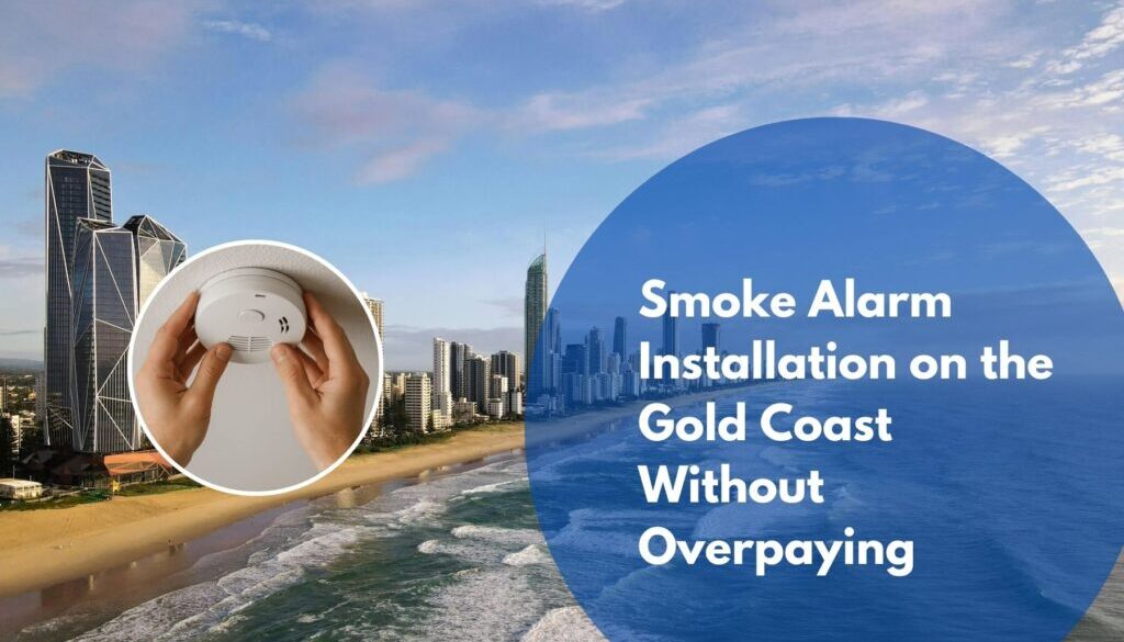 Book Smoke Alarm Installation Service Gold Coast